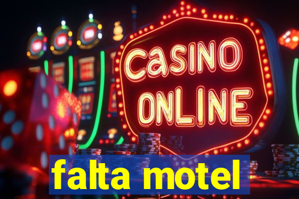 falta motel