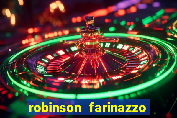 robinson farinazzo casal patente