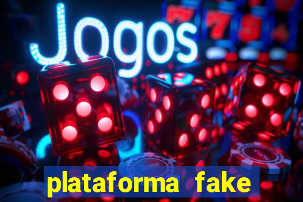 plataforma fake para brincar