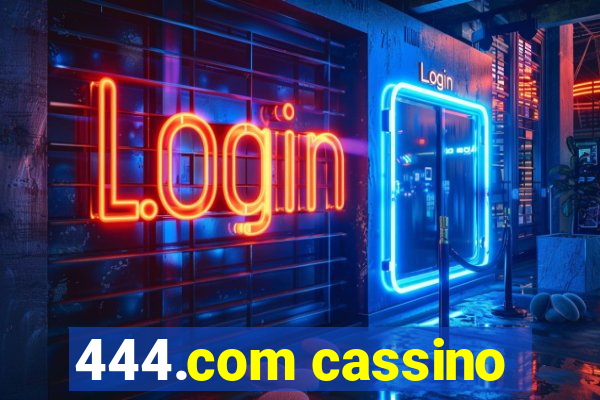 444.com cassino