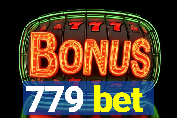 779 bet