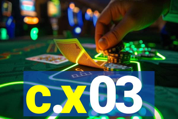 c.x03