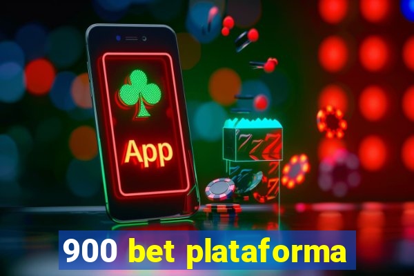 900 bet plataforma