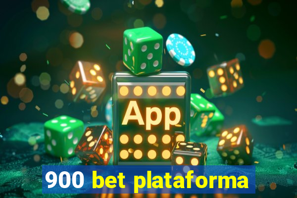 900 bet plataforma