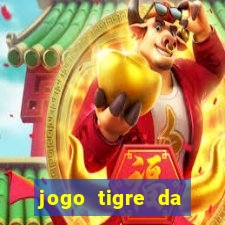 jogo tigre da sorte é confiável