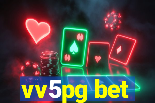 vv5pg bet