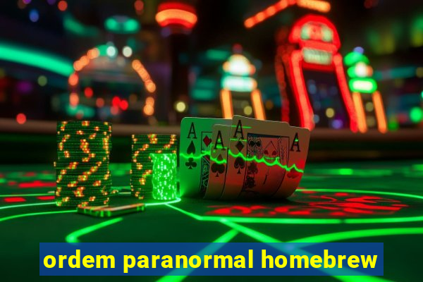 ordem paranormal homebrew