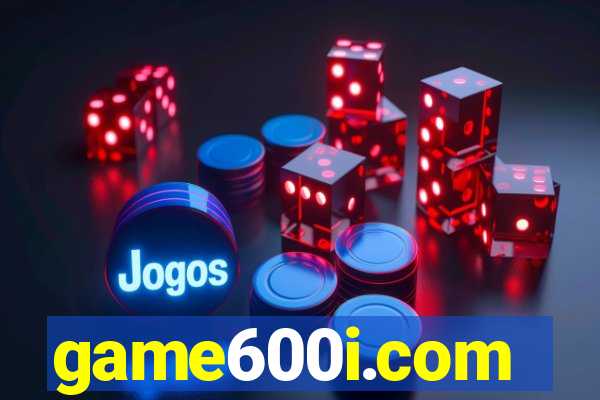 game600i.com