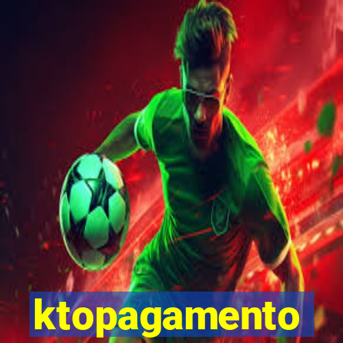 ktopagamento