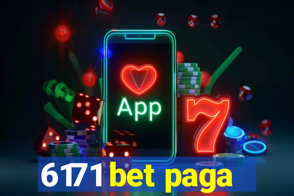 6171 bet paga