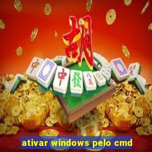 ativar windows pelo cmd