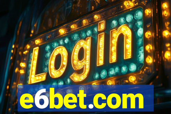 e6bet.com