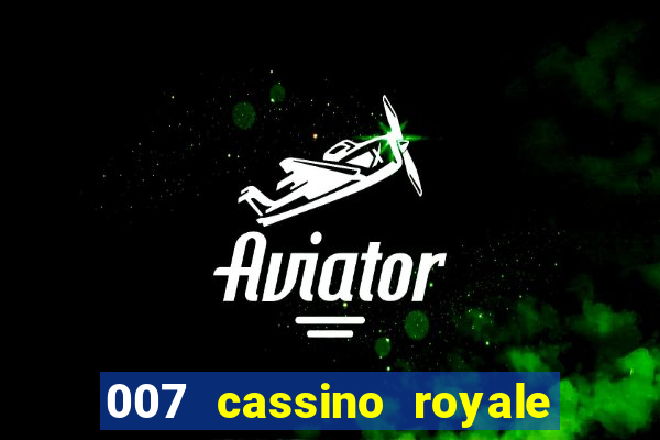 007 cassino royale download dublado 4shared