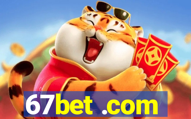 67bet .com