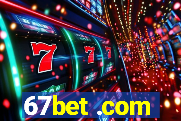 67bet .com