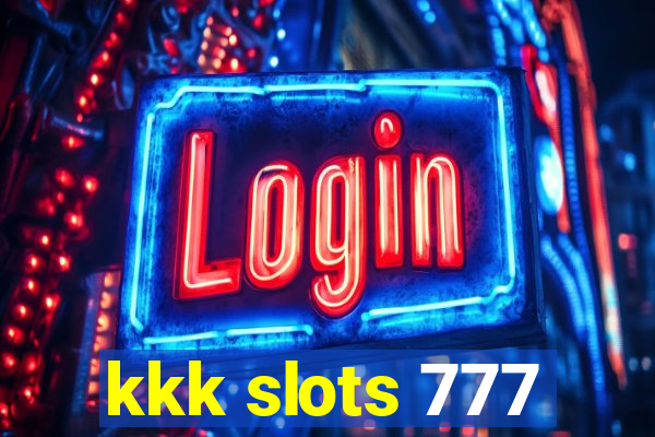 kkk slots 777