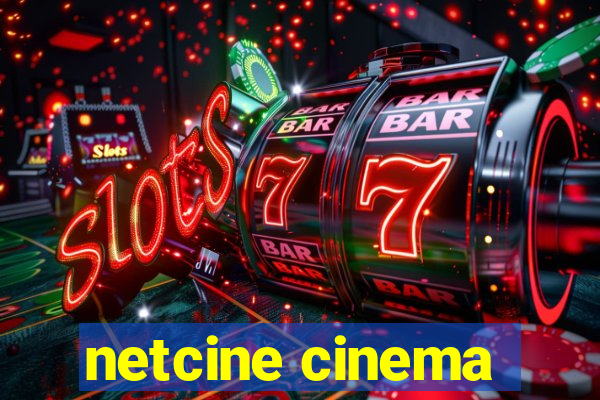 netcine cinema