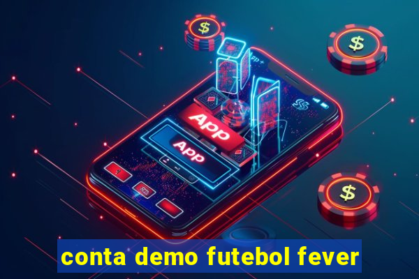 conta demo futebol fever