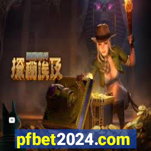 pfbet2024.com