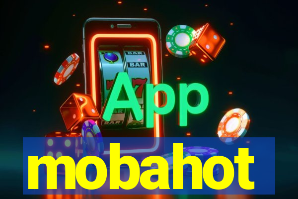 mobahot