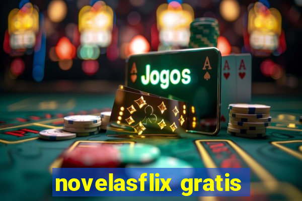 novelasflix gratis