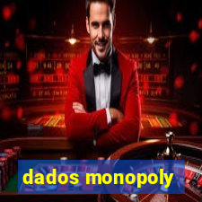 dados monopoly