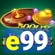 e99