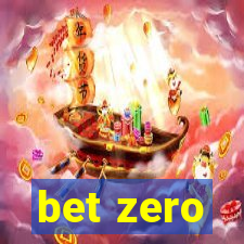 bet zero