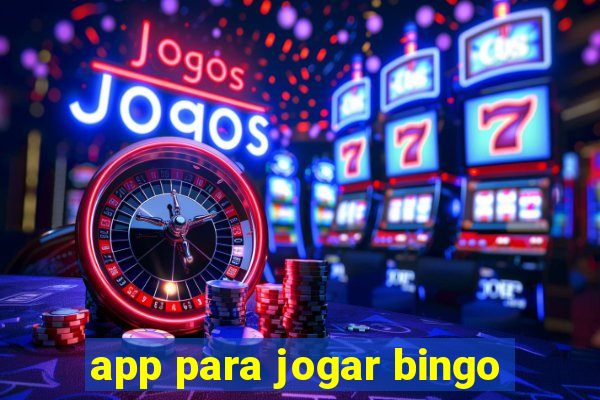 app para jogar bingo