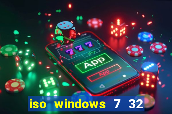 iso windows 7 32 bits pt br download