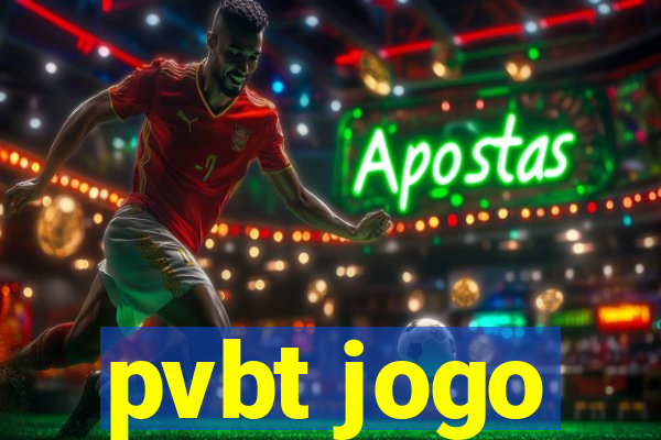 pvbt jogo