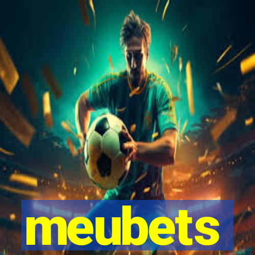 meubets