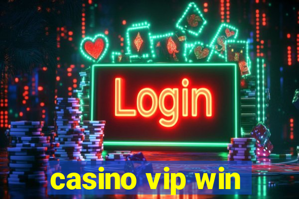 casino vip win