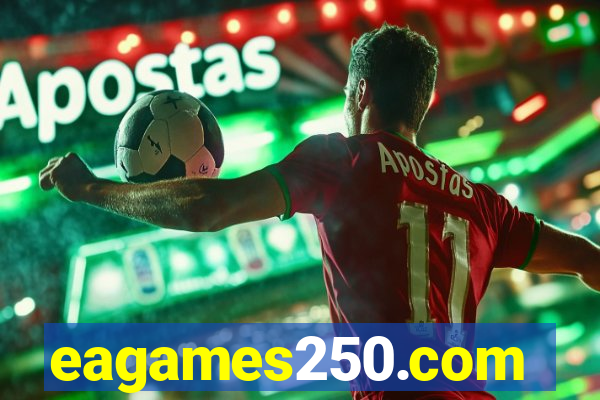 eagames250.com