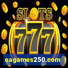 eagames250.com