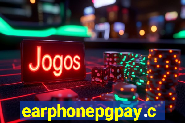 earphonepgpay.com