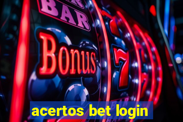 acertos bet login