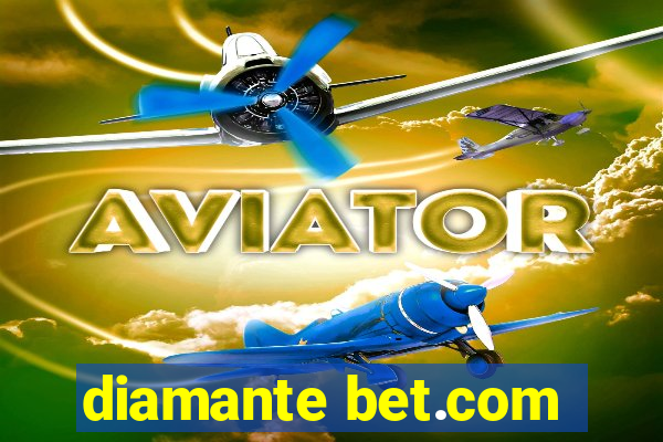 diamante bet.com