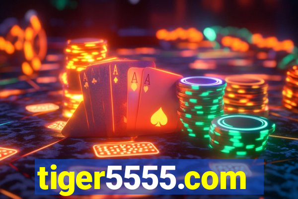 tiger5555.com