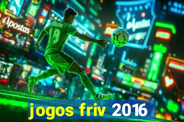 jogos friv 2016