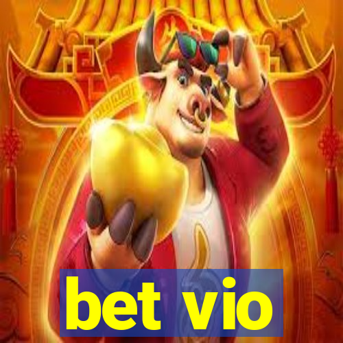 bet vio