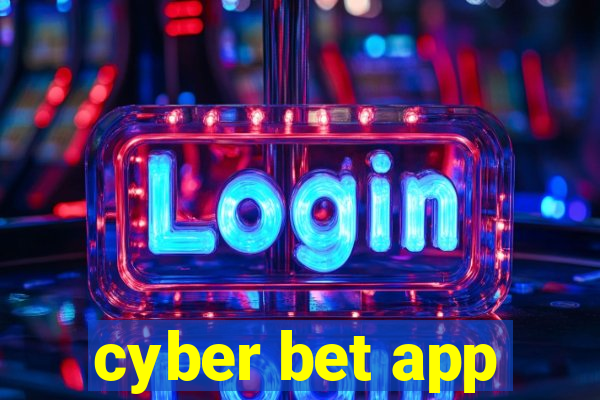 cyber bet app