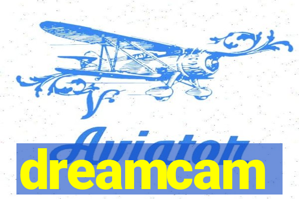 dreamcam