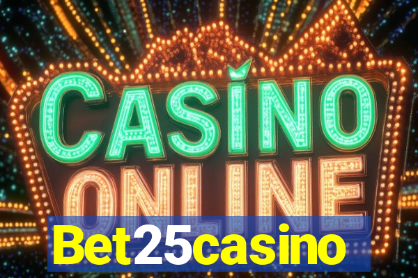 Bet25casino