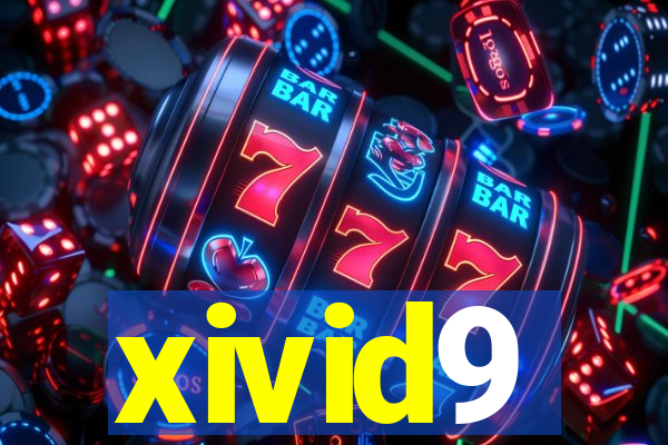 xivid9