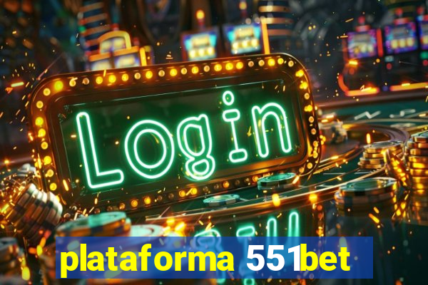 plataforma 551bet