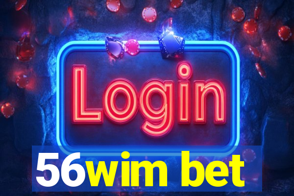 56wim bet