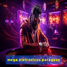 mega eletronicos paraguay