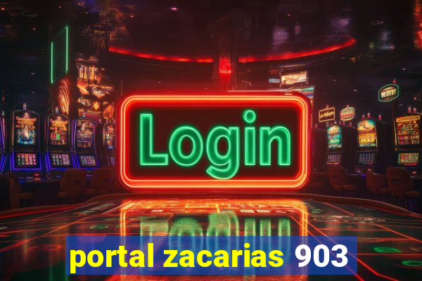 portal zacarias 903