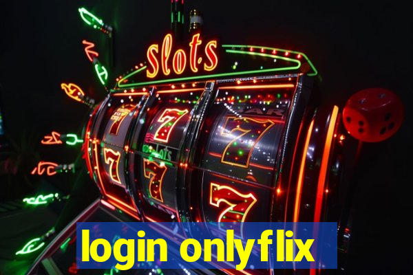 login onlyflix